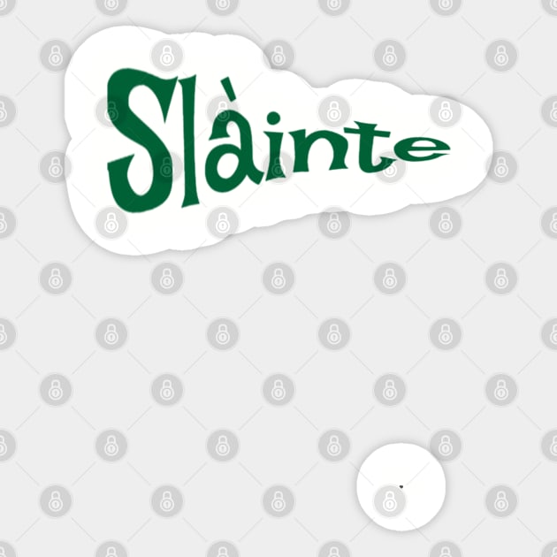 Slainte Sticker by KimLeex